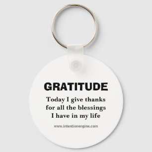 GRATITUDE, Today I give thanksfor all the bless... Key Ring