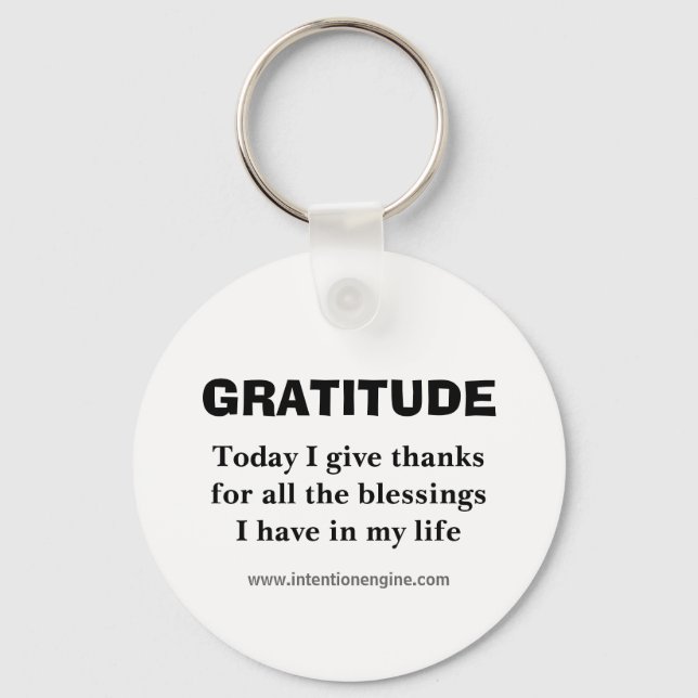 GRATITUDE, Today I give thanksfor all the bless... Key Ring (Front)