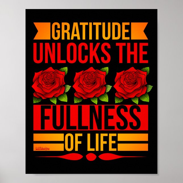 GRATITUDE UNLOCKS THE FULLNESS OF LIFE inspiring   Poster (Front)