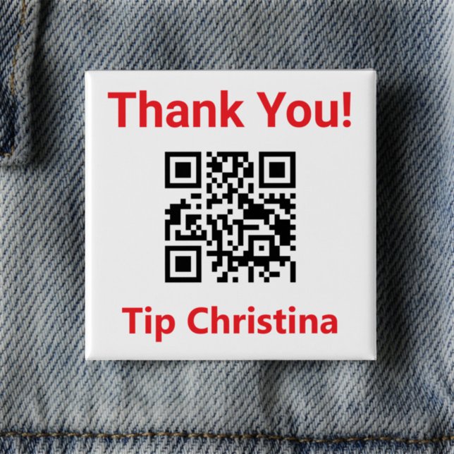 Gratuities. Request a Tip. Staff Tip QR Code on a 15 Cm Square Badge (Creator Uploaded)