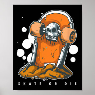 Grave Tomb Skull Dead Skater Skate Die Skateboard Poster