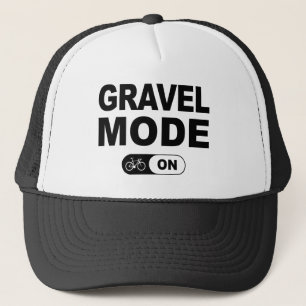 Gravel Mode On Trucker Hat