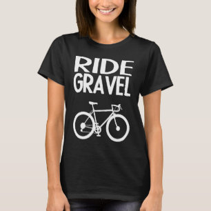 Gravelbike Ride Gravel Cyclocross Road Bike Grave T-Shirt