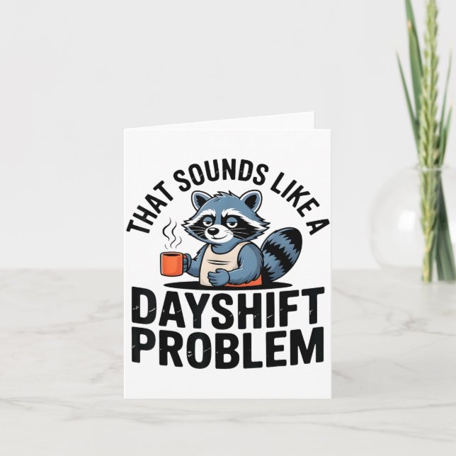 Graveyard Raccoon Funny Work Humor That Sounds Lik Card (Front)