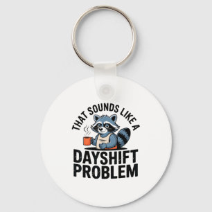 Graveyard Raccoon Funny Work Humor That Sounds Lik Key Ring