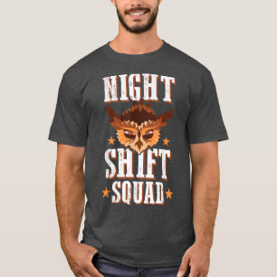 Graveyard Worker Nurse RN Health Worker Night Shif T-Shirt