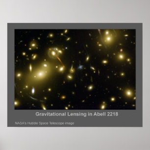 Gravitational Lensing in Abell 2218 poster