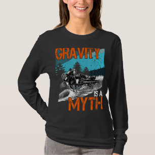 Gravity is a Myth Downhill outfit mountain bike M T-Shirt