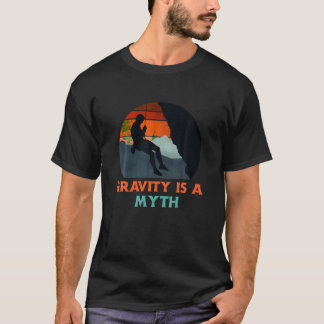 Gravity Is A Myth Rock Climbing Retro Sunset Silho T-Shirt