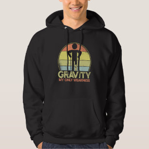 Gravity My Only Weakness Injury Broken Leg Hoodie