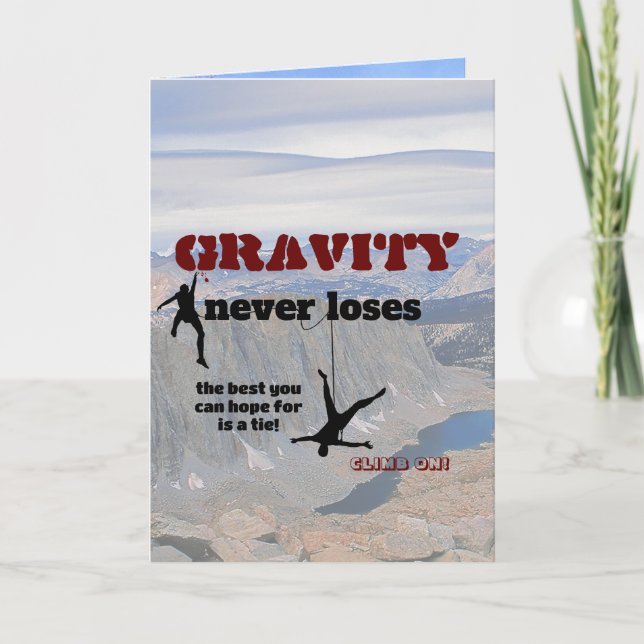 Gravity Never Loses - Rock Climbing Design Card (Front)