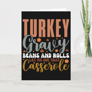 Gravy Beans And Rolls Let Me Cute Turkey Thanksgiv Card