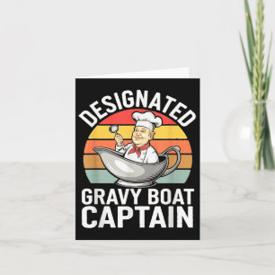 Gravy Boat Captain Funny Thanksgiving Food Card
