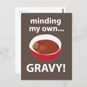 Gravy Minding My Own Gravy Food Postcard