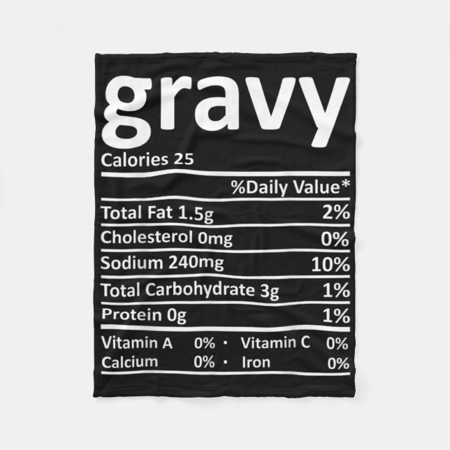 Gravy Nutrition Facts Fun Thanksgiving Christmas F Fleece Blanket (Front)