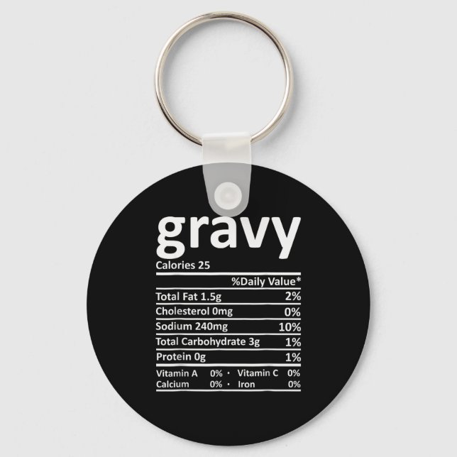 Gravy Nutrition Facts Funny Thanksgiving Christmas Key Ring (Front)