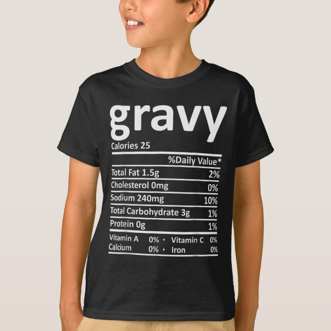 Gravy Nutrition Facts Funny Thanksgiving Christmas T-Shirt (Front)