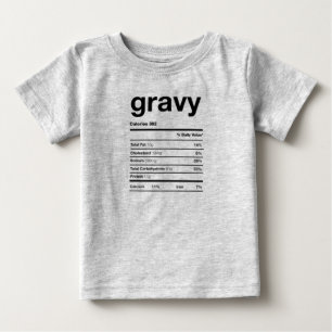 Gravy Nutrition Information Baby T-Shirt