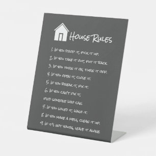 Gray and White House Rules Pedestal Sign