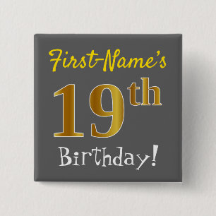 Gray, Faux Gold 19th Birthday, With Custom Name 15 Cm Square Badge