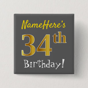 Gray, Faux Gold 34th Birthday, With Custom Name 15 Cm Square Badge