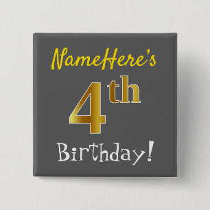 Gray, Faux Gold 4th Birthday, With Custom Name 15 Cm Square Badge