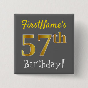Gray, Faux Gold 57th Birthday, With Custom Name 15 Cm Square Badge