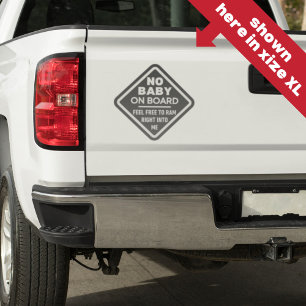 Gray Funny No Baby on Board Adult Caution Bumper
