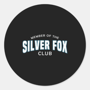 Gray Hair Don't Care G Headedness Men Fox  Classic Round Sticker