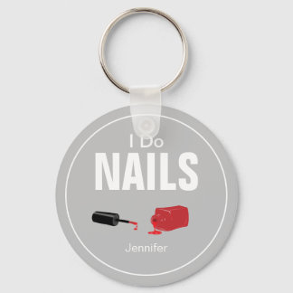 Gray Modern I Do Nails(Nail Technician) Key Ring