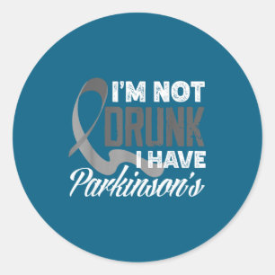 Gray Ribbon I'm Not Drunk I Have Parkinson’s Aware Classic Round Sticker