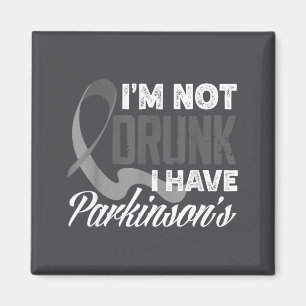 Gray Ribbon I'm Not Drunk I Have Parkinson’s Aware Magnet