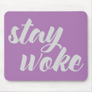 Gray Stay Woke Mouse Mat