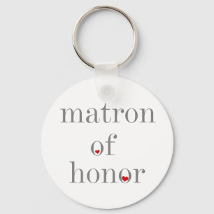 Gray Text Matron of Honor Key Ring