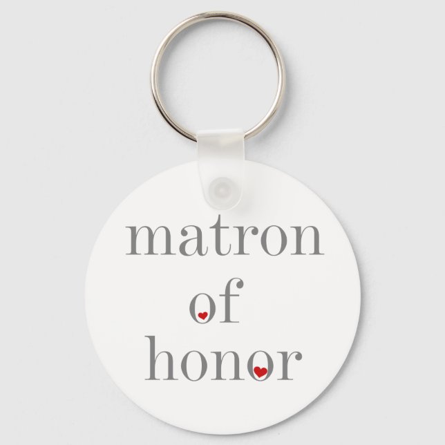 Gray Text Matron of Honor Key Ring (Front)