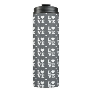 GRAY & WHITE BLOCK LETTERING LOVE WITH HEARTS THERMAL TUMBLER