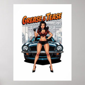 Grease & Tease – Hot Rod Pin-Up Girl Poster