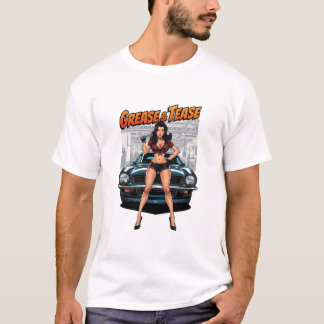 Grease & Tease – Hot Rod Pin-Up Girl T-Shirt