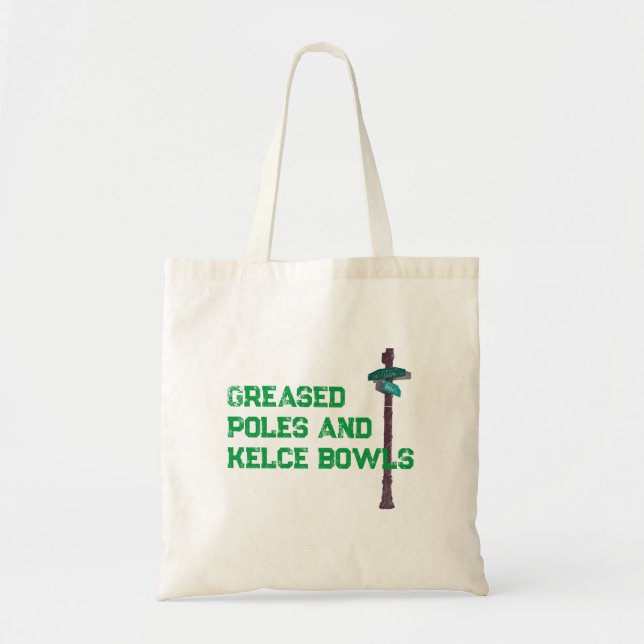 Greased Poles and Kelce Bowls Tote Bag (Front)