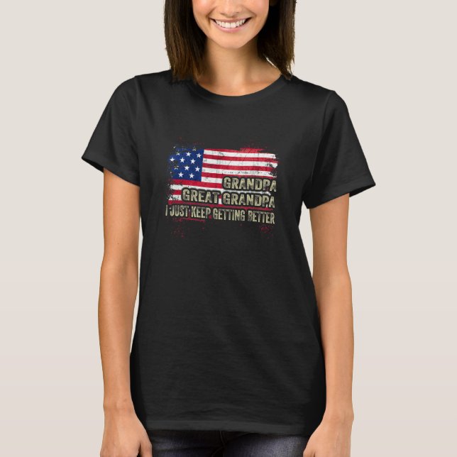 Great America Keeps Getting Better T-Shirt (Front)