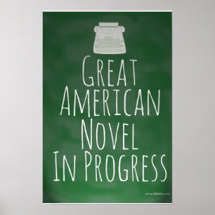 Great American Novelist Author Epic Motto Poster
