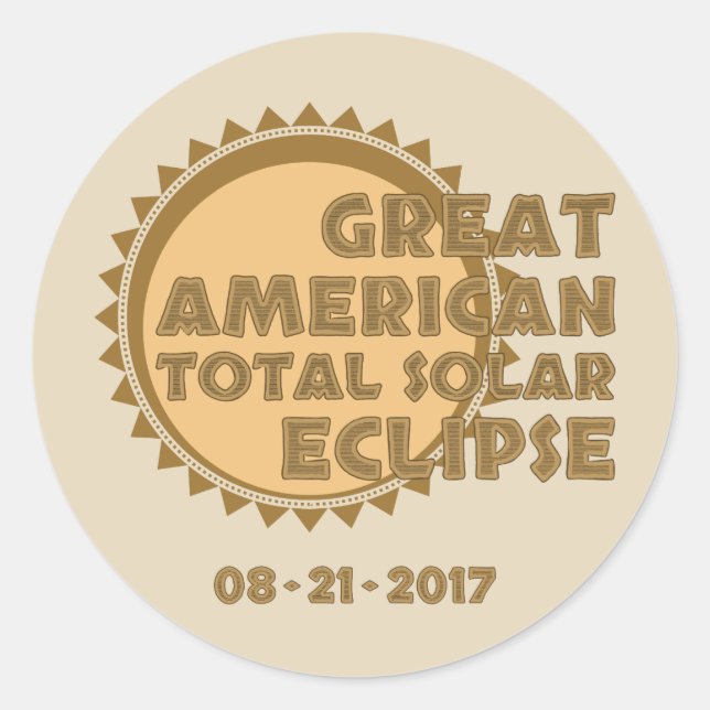 Great American Total Solar Eclipse - 2017 Classic Round Sticker (Front)