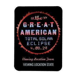 Great American Total Solar Eclipse August 21 2017 Magnet