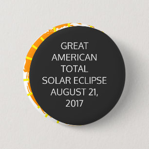 Great American Total Solar Eclipse customisable 6 Cm Round Badge