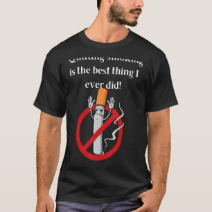 Great Anti smoking support Anti smoking T-Shirt