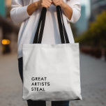 Great Artists Steal Black and White Tote Bag<br><div class="desc">Great artists steal tote bag. The minimalist design will stand out from the the crowd. You may change the colour of the type,  and add your own wording.</div>