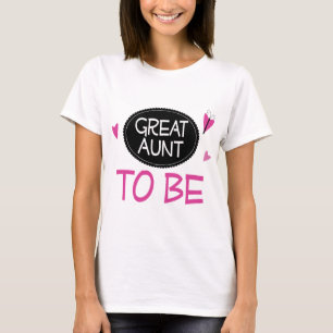Great Aunt to Be T-Shirt