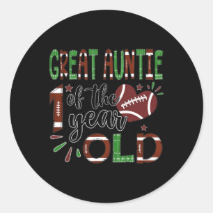 Great Auntie Of The 1 Year Old Football 1st Year D Classic Round Sticker