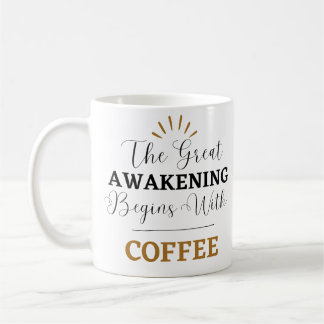 Great Awakening Coffee Mug
