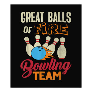 Great Balls Fire Bowling Team Shirt Funny Vintage Photo Print